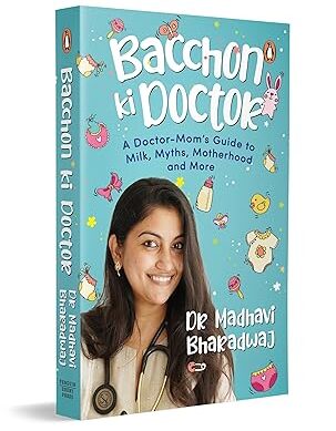 Bacchon Ki Doctor's Desi Parenting Book
