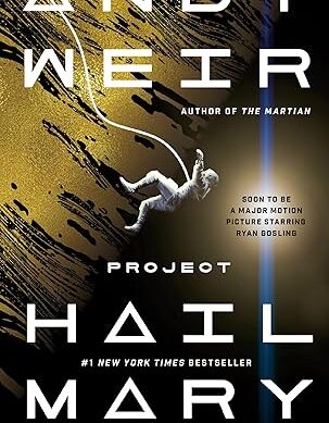 Project Hail Mary: A Novel