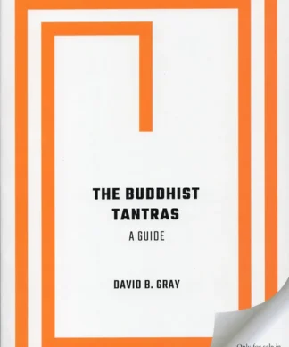 The Buddhist Tantras: A Guide