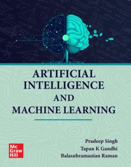 Artificial Intelligence and Machine Learning 1st Edition
