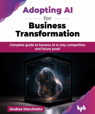 Adopting AI for Business Transformation