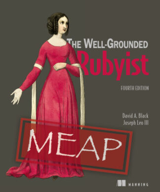 The Well-Grounded Rubyist, Fourth Edition