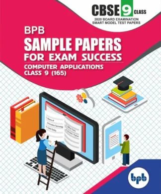 BPB Sample Papers For Exam Success Computer Applications Class 9th (165).As per CBSE Board Examination Smart Model Test Papers