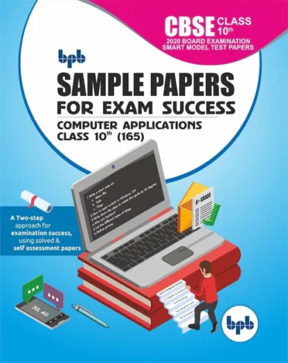 Sample Papers for Exam Success Computer Applications CBSE Class 10th ...