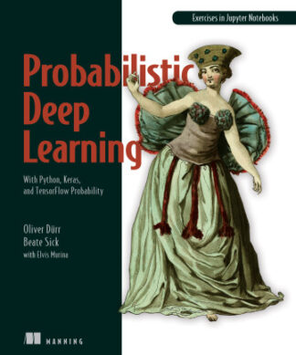 Probabilistic Deep Learning