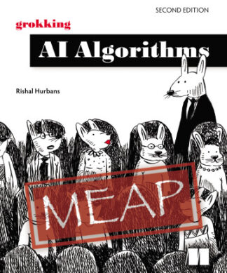 Grokking AI Algorithms, Second Edition
