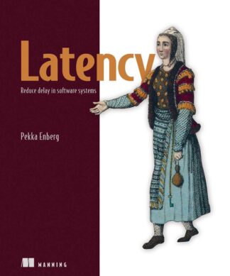 Latency : Reduce delay in software systems