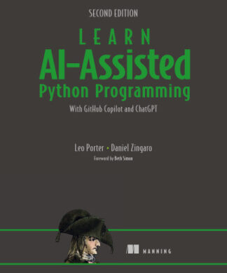 Learn AI-Assisted Python Programming, Second Edition