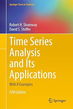 Time Series Analysis and Its Applications: With R Examples Hardcover