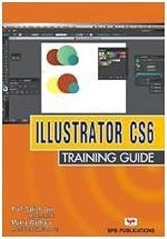 Adobe Illustrator CS6 Training Guide