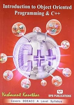 Introduction to Object Oriented Programming & C++