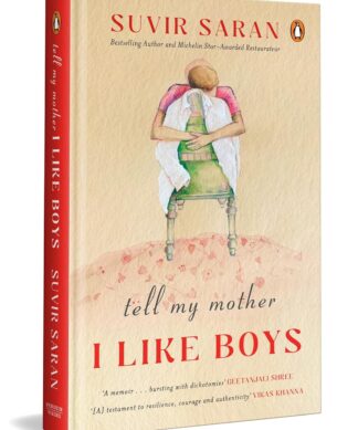 Tell My Mother I Like Boys