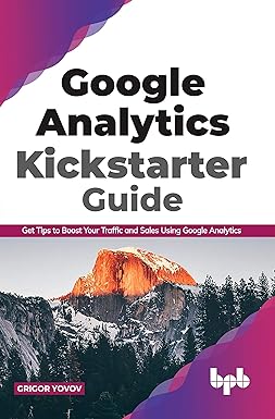 Google Analytics Kickstarter Guide