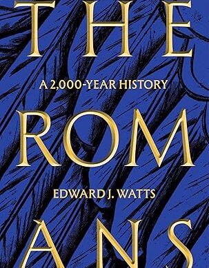 The Romans: A 2,000-Year History