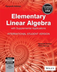 Elementary Linear Algebra with Supplemental Applications, 11ed, ISV