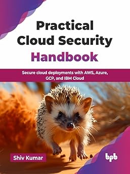 Practical Cloud Security Handbook