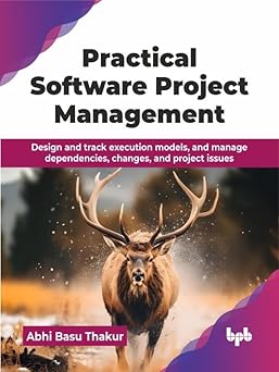 Practical Software Project Management