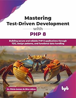Mastering Test-Driven Development with PHP 8