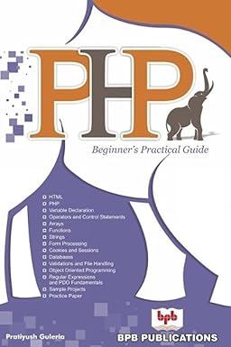PHP Beginner’s Practical Guide