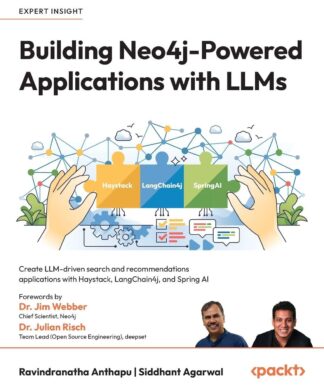 Building Neo4j-Powered Applications with LLMs