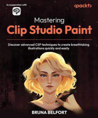 Mastering Clip Studio Paint