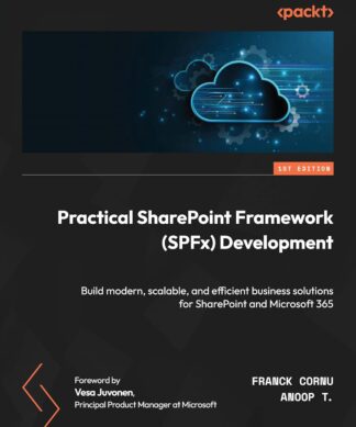 Practical SharePoint Framework (SPFx) Development