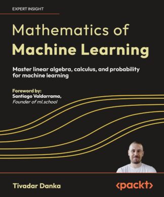 Mathematics of Machine Learning
