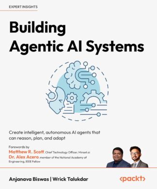 Building Agentic AI Systems
