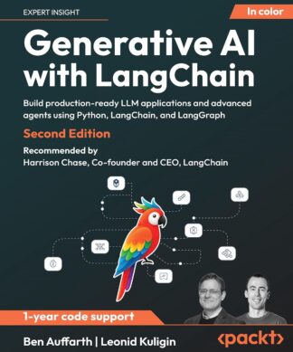 Generative AI with LangChain - Second Edition: