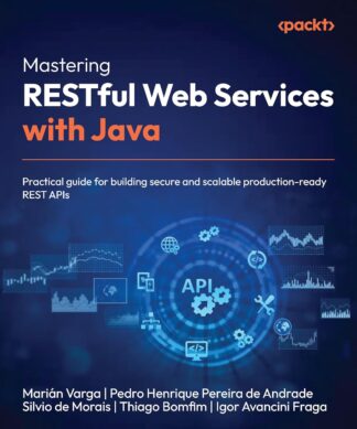 Mastering RESTful Web Services with Java
