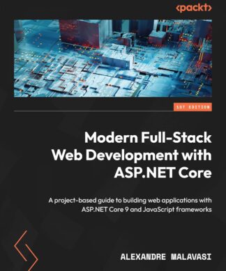 Modern Full-Stack Web Development with ASP.NET Core