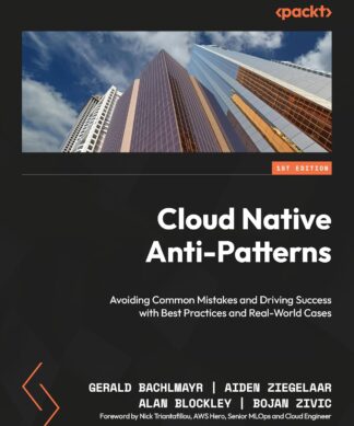 Cloud Native Anti-Patterns