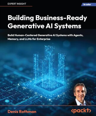 Building Business-Ready Generative AI Systems