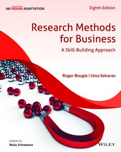 Research Methods of Business 8ed: A Skill-Building Approach, An Indian Adaptation