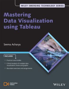 Mastering Data Visualization using Tableau