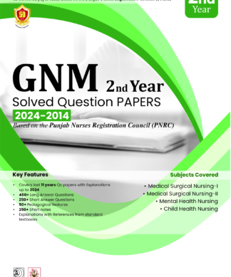GNM 2nd year Solved Question Papers (2024-2014) Based on Punjab Nurses Registration Council
