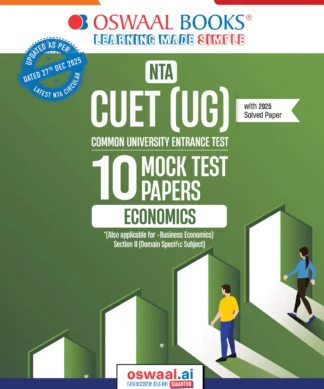 NTA CUET (UG) 10 Mock Test Papers Economics For 2026 Exam (Section –II) (as per latest 27 Dec., notification) | 500+ MCQs for Practice | Includes 2025 Paper- fully solved | With Oswaal AI