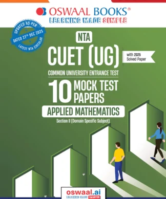 NTA CUET (UG) 10 Mock Test Papers Applied Mathematics For 2026 Exam (Section –II) (as per latest 27 Dec., notification) | 550+ MCQs for Practice | Includes 2025 Paper- fully solved | With Oswaal AI