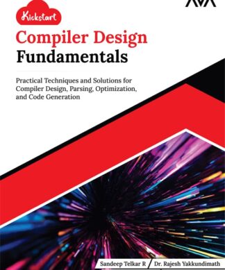 Kickstart Compiler Design Fundamentals