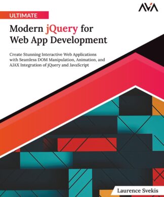 Ultimate Modern jQuery for Web App Development