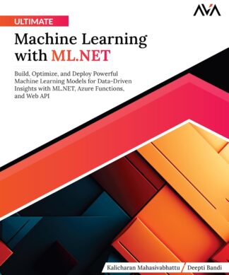 Ultimate Machine Learning with ML.NET