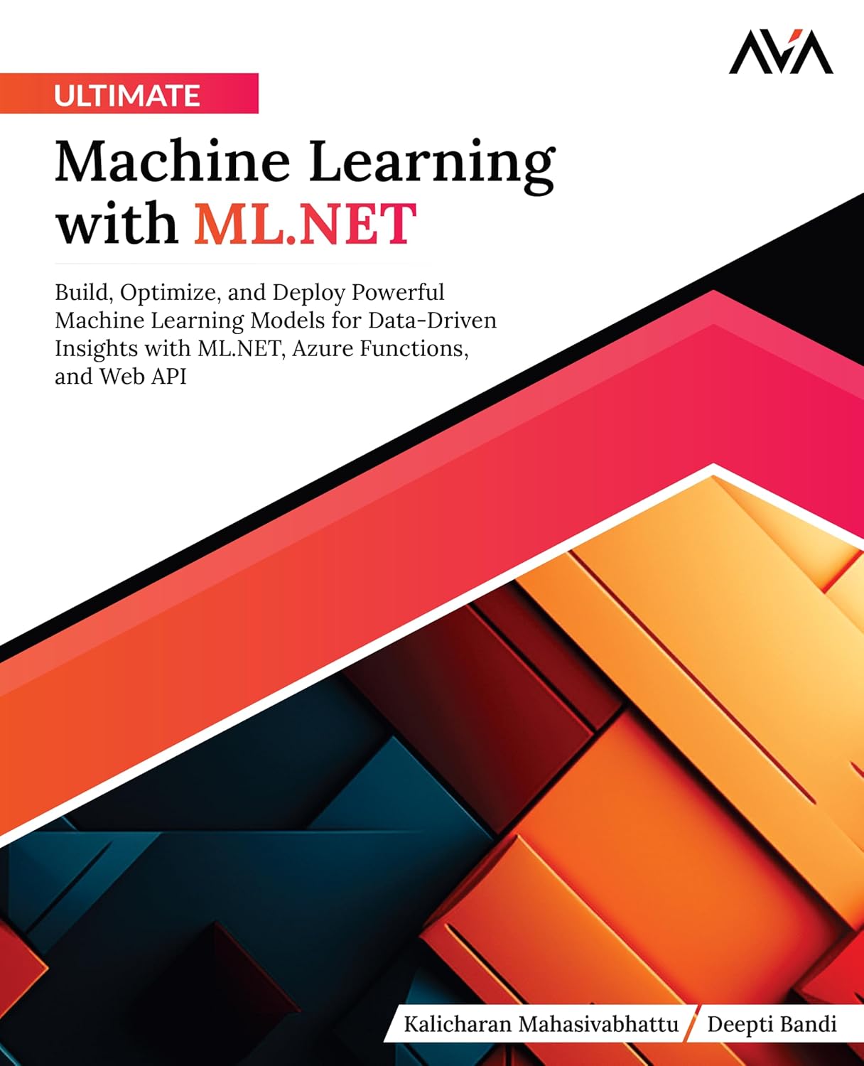 Ultimate Machine Learning with ML.NET