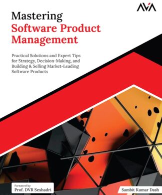 Mastering Software Product Management