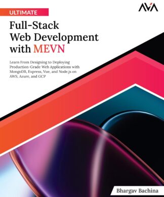 Ultimate Full-Stack Web Development with MEVN