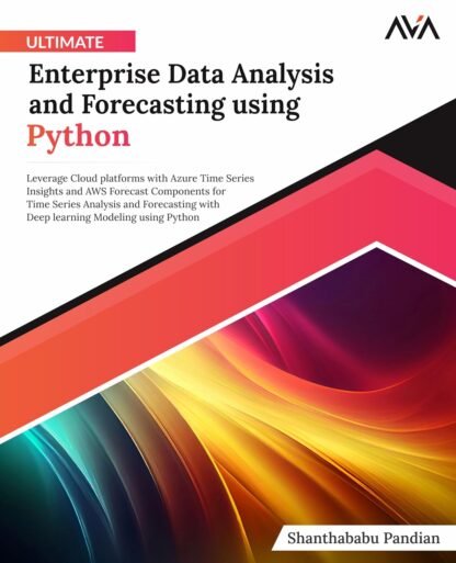 Ultimate Enterprise Data Analysis and Forecasting using Python - CABH ...