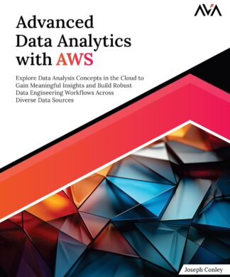 Advanced Data Analytics with AWS