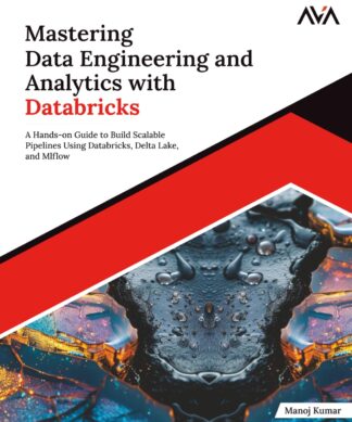 Mastering Data Engineering and Analytics with Databricks