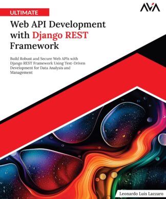 Ultimate Web API Development with Django REST Framework