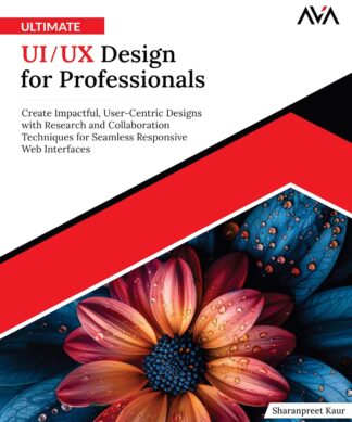Ultimate UI/UX Design for Professionals