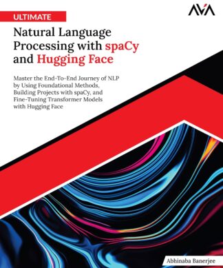 Ultimate Natural Language Processing with spaCy and Hugging Face